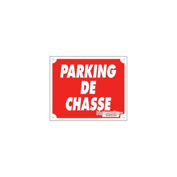 Panneau de signalisation Parking de chasse. Dimensions 30 x 25 cm