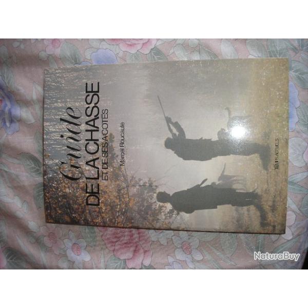Guide de la Chasse et des ses � c�t�s.