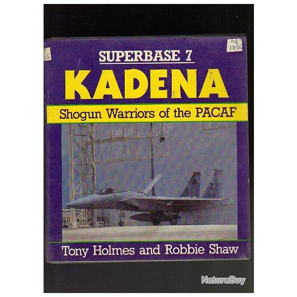 La base a�rienne de Kadena. Superbase 7. aviation militaire moderne