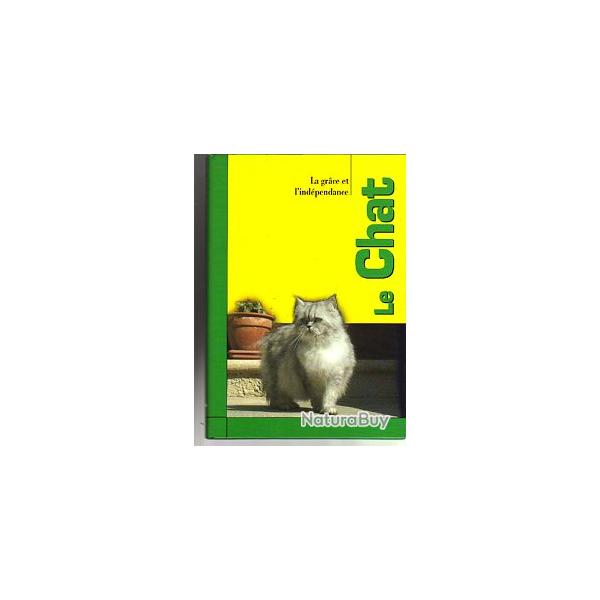 LE CHAT , la grace et l'ind�pendance.