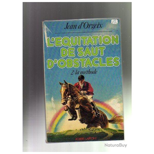 l'�quitation  de saut d'obstacles Vol 2 la m�thode