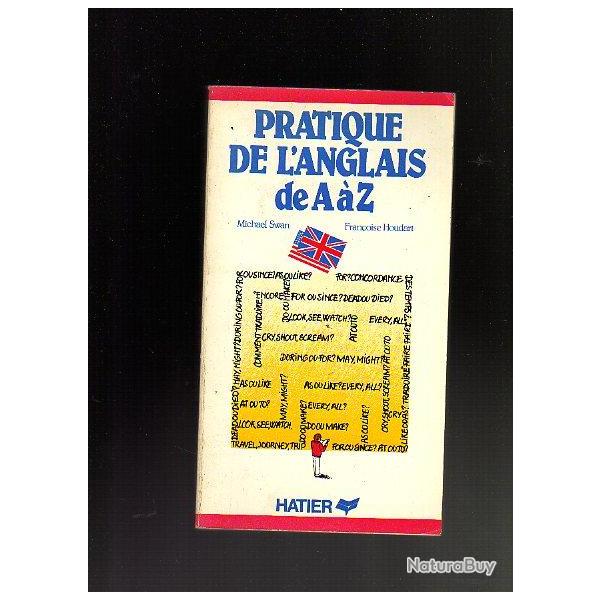 pratique de l'anglais de a � z.