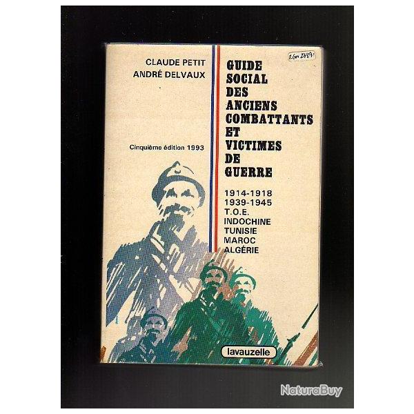 guide social des anciens combattants et victimes de guerre 1914-1918, 1939-1945, toe ,indochine