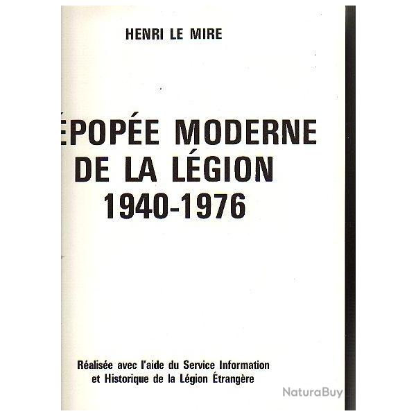 lot l�gion , l'�pop�e moderne de la l�gion �trang�re 1940-1976 + les hommes de la l�gion �trang�re