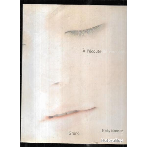  l'coute de vos sens de nicky kinnaird destructionnovembre2024