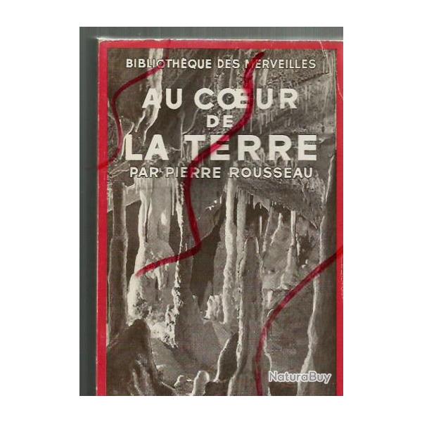 Au coeur de la terre , g�ologie sismologie .