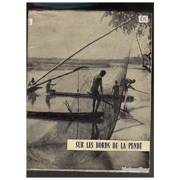 sur les bords de la pend�. AEF , afrique noire