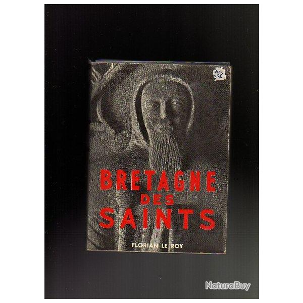 bretagne des saints.le visage original des chr�tient�s celtiques de florian le roy