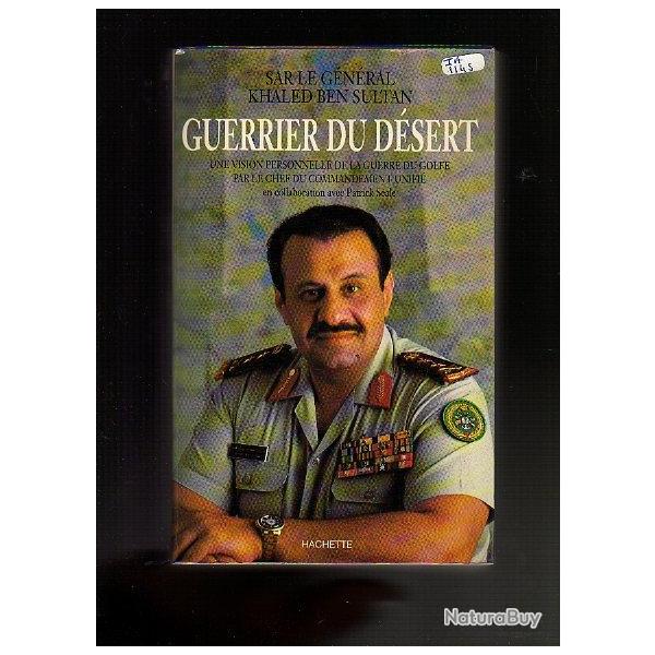 guerrier du d�sert.une vision personnelle de la guerre du golfe , guerres modernes , moyen-orient