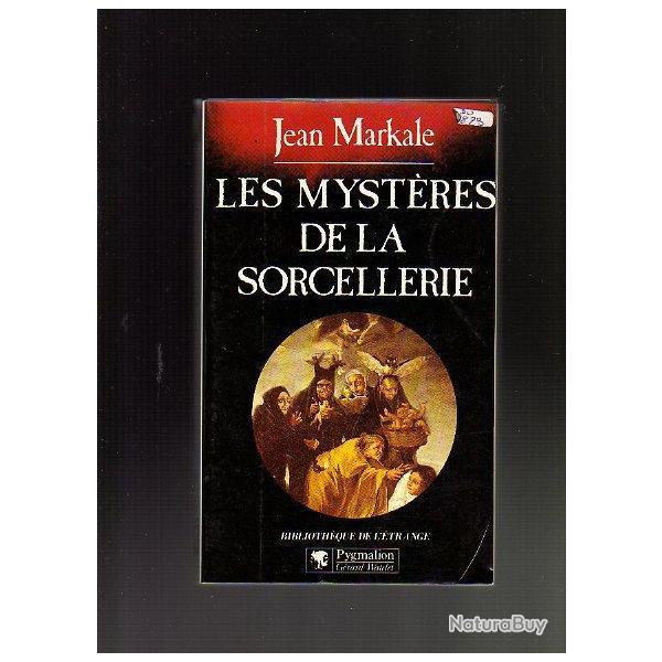 les myst�res de la sorcellerie . jean markale