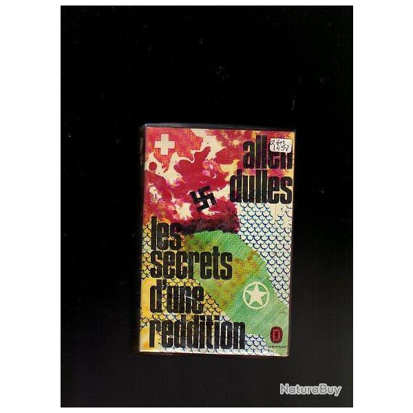 Les secrets d'une reddition. Allen Dulles