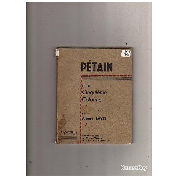 Collaboration-Vichy. P�tain et la cinqui�me colonne