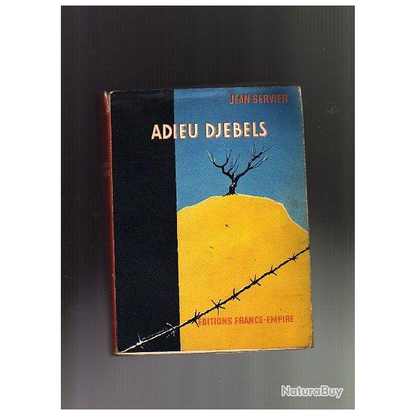 Adieu  Djebels de Jean Servier guerre d'alg�rie