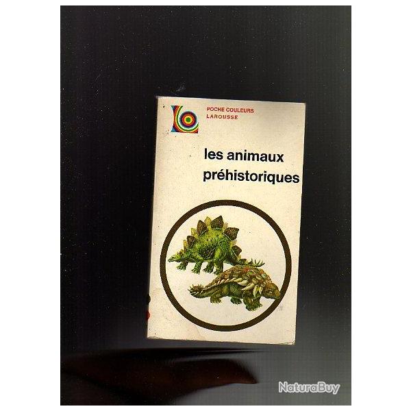les animaux pr�historiques . larousse poche couleurs