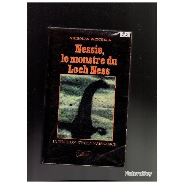 nessie , le monstre du loch ness .de nicholas witchell