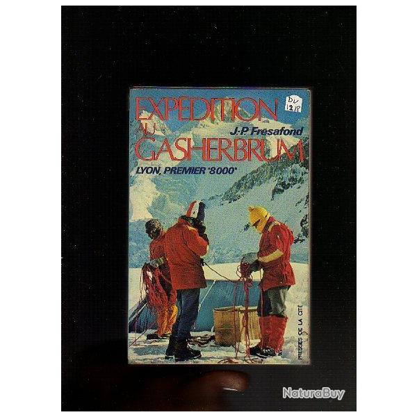 exp�dition au gasherbrum . lyon premier 8000 j-p fresafond . Himalaya