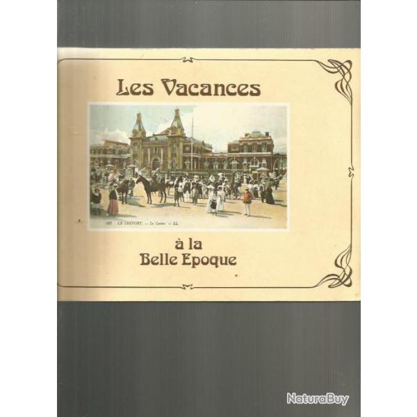 Les vacances � la belle �poque