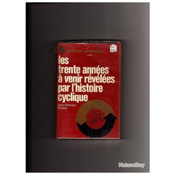 les trente annes  venir rvles par l'histoire cyclique 