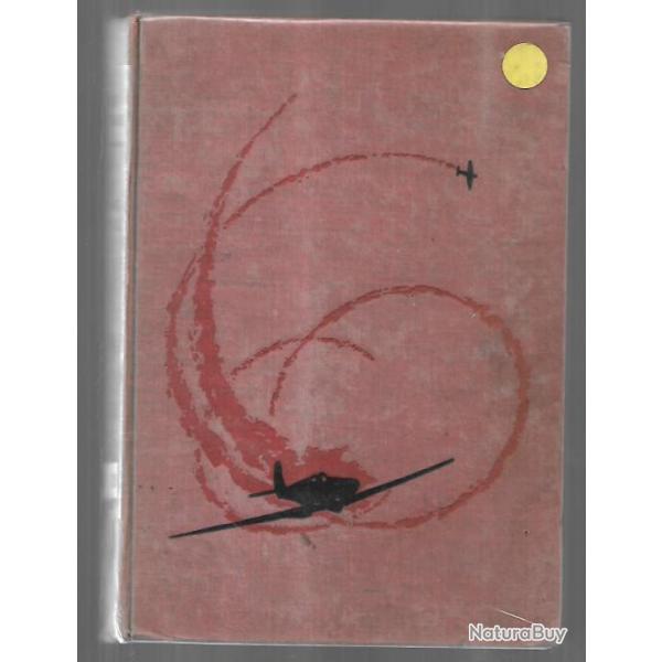 le grand cirque pierre clostermann collection super 1000 souvenirs d'un pilote de chasse fran�ais da