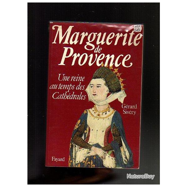 marguerite de provence. une reine au temps des cath�drales de g�rard siv�ry