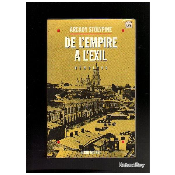 de l'empire � l'exil avant et apr�s 1917  m�moires d'arcady stolypine ,russie tsariste.