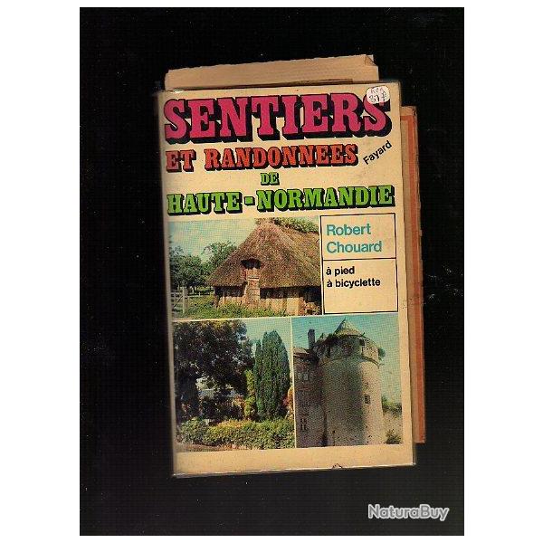 sentiers et randonnes de haute normandie ,  pied  vlo de robert chouard