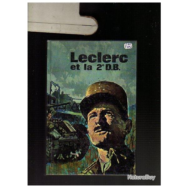 Leclerc et la 2 e D.B et les nomades de la gloire l'�pop�e de la division leclerc 2 livres