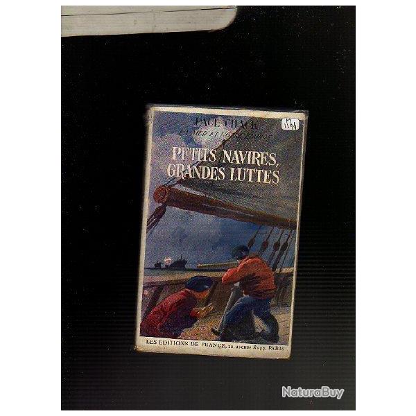 Petits navires , grandes luttes de paul chack