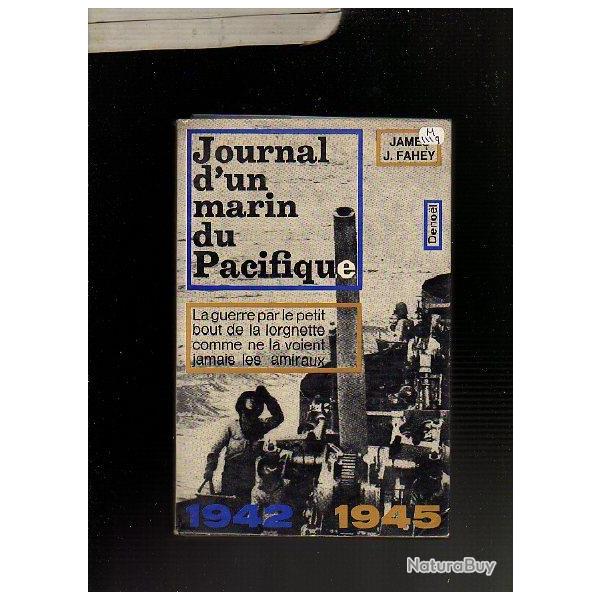 journal d'un marin du Pacifique 1942-45 de james j.fahey US Navy