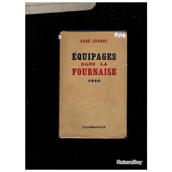 Equipages dans la fournaise de ren� chambe aviation 1940.