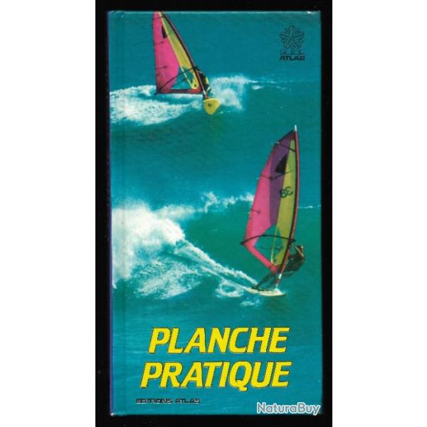 planche pratique et La voile libre . pratique de la planche � voile