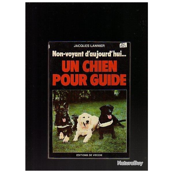 Un chien pour guide. Non-voyant d'aujourd'hui. Vecchi