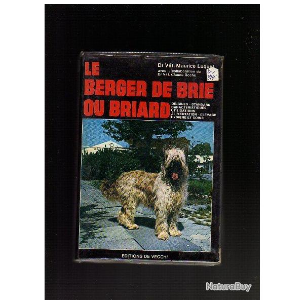 Le berger de Brie ou Briard. dr v�t�rinaire maurice luquet
