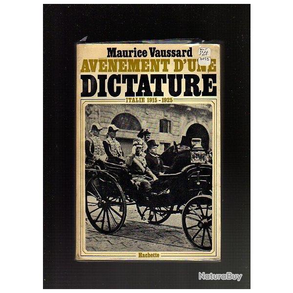 av�nement d'une dictature. Italie 1915-1925 de maurice vaussard Italie Fasciste.