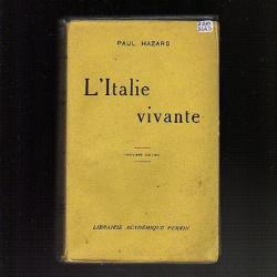 l'Italie vivante de paul hazard .  Mont&eacute;e du fascisme
