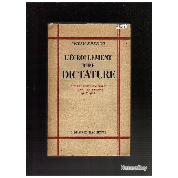 Italie Fasciste.  l'�croulement d'une dictature.