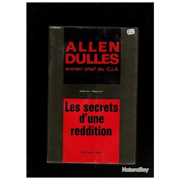 Les secrets d'une reddition par Allen Dulles Campagne d'Italie.