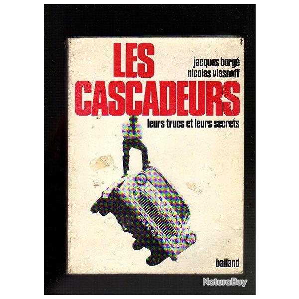 Les cascadeurs. leurs trucs et leurs secrets de jacques Borg� et nicolas  Viasnoff , julienne et aut