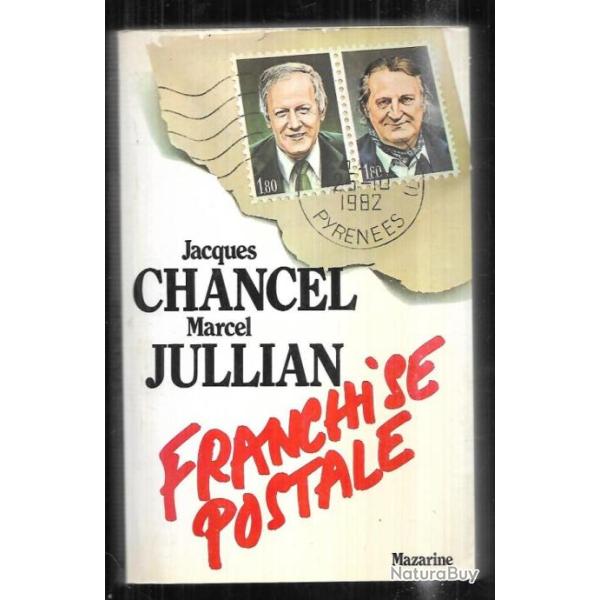 franchise postale de jacques chancel et marcel jullian