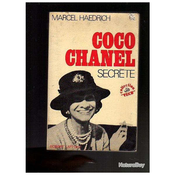 Coco chanel s�cr�te. Marcel Haedrich