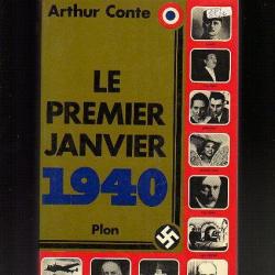 Le premier janvier 1940.Arthur Conte