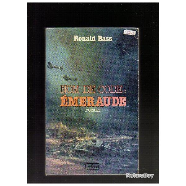 Nom de code Emeraude de ronald bass Jour J , d�barquement sursis buffet
