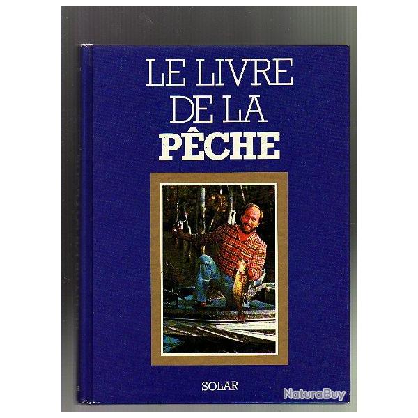 le livre de la p�che. ren� rougeron