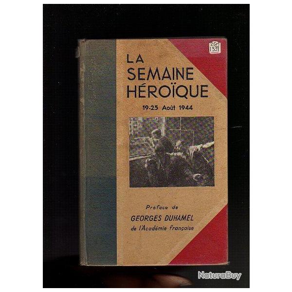 lot 2 livres �poque lib�ration de paris .  la semaine h�roique.19-15 aout 1944.