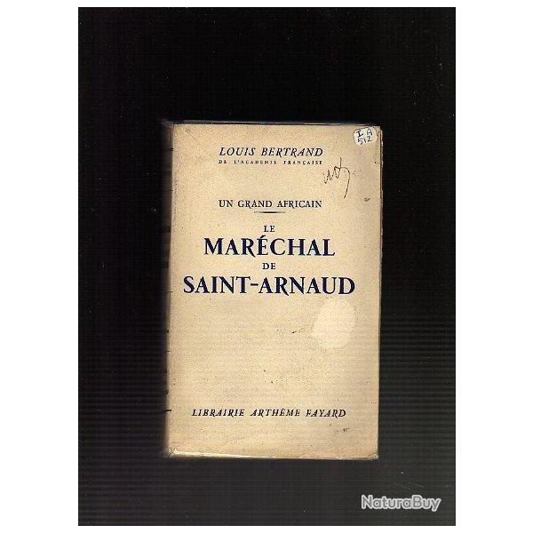 Le Mar�chal de Saint-Arnaud. second Empire , alg�rie