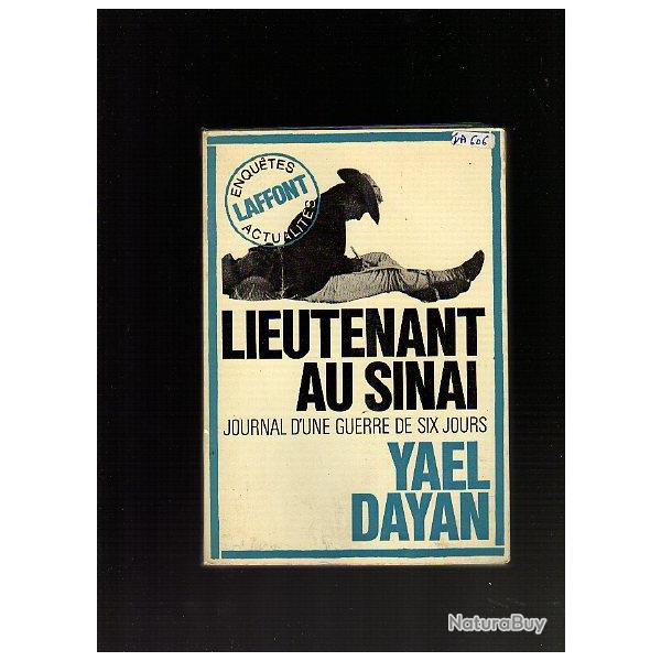 Lieutenant au Sina�. journal de guerre des six jours de yael dayan