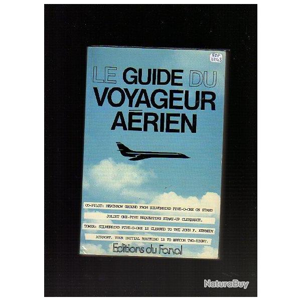 le guide du voyageur arien aroport de paris