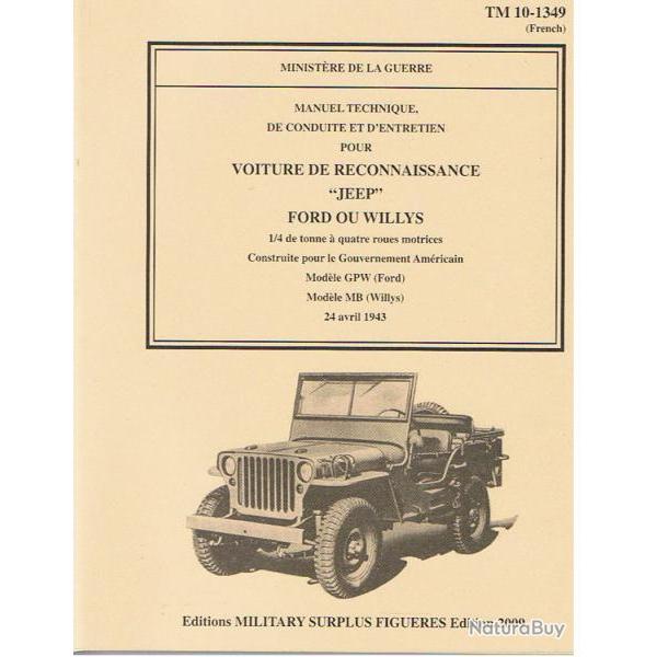 manuel technique 10-1349 de la Jeep Willys MB / Ford GPW du 24 avril 1943 ( militaria ww2 )