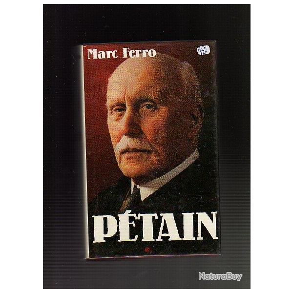 P�tain de marc ferro , �norme biographie