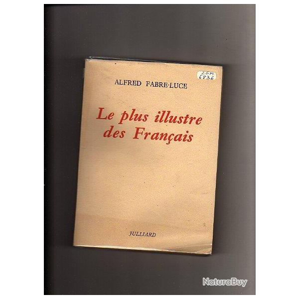 le plus illustre des fran�ais . de gaulle .
